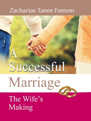 cover image of A Successful Marriage: the Wife's Making